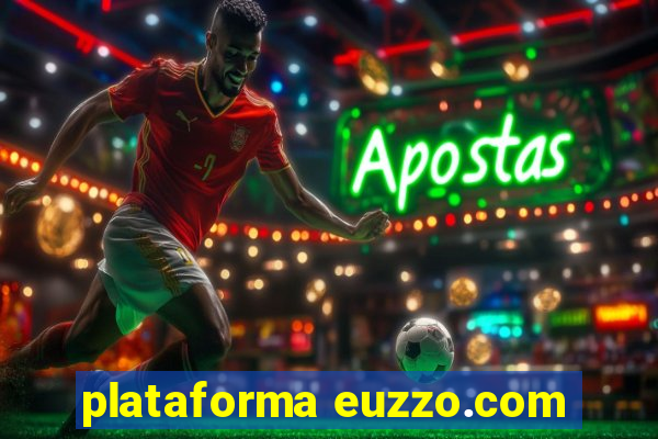 plataforma euzzo.com